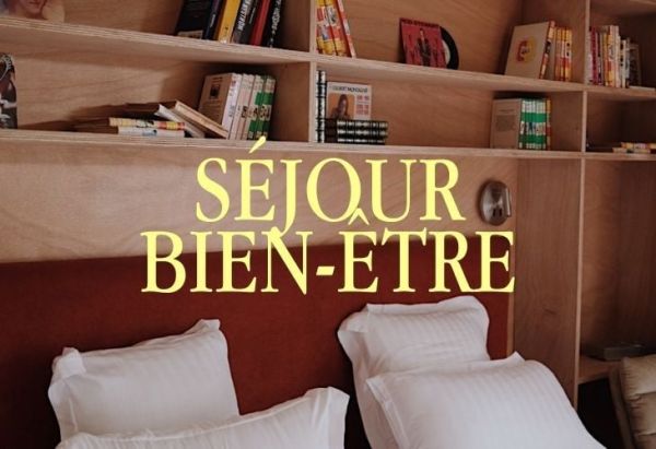 Séjour Bien-être
